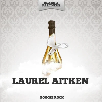 Boogie Rock 专辑 Laurel Aitken