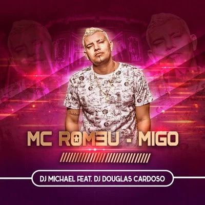 Mc BocãoDj Douglas Cardoso Migo