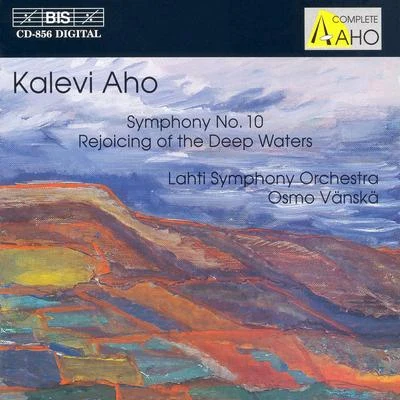 AHO: Symphony No. 10Syvien vesien juhla 专辑 Lahti Symphony Orchestra/Dima Slobodeniouk/Jaan Ots/Colin Currie