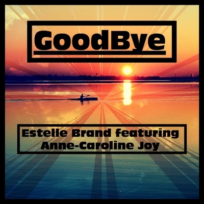 Goodbye 專輯 Estelle Brand