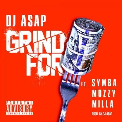 Grind For (feat. Symba, Mozzy, Milla) 專輯 SYMBA