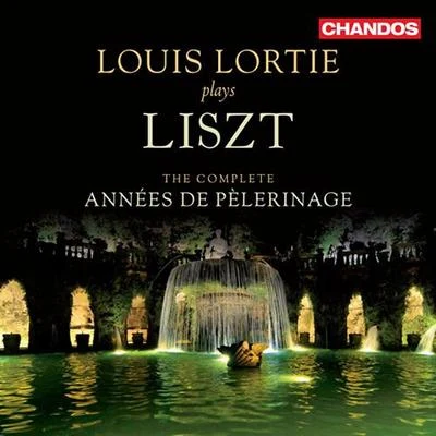 LISZT, F.: Annees de pelerinage (Lortie) 专辑 Louis Lortie/Ronald Van Spaendonck/Hélène Desaint/Nathanaël Gouin