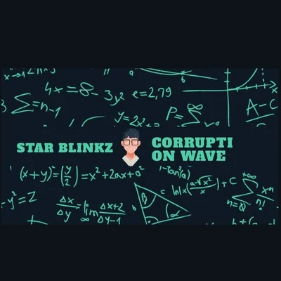 Corruption Wave 专辑 Star Blinkz/Tari Mccoy/Yung6ix