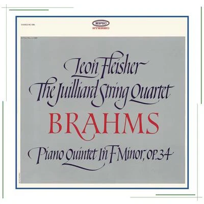 Brahms: Quintet for Piano and Strings in F Minor, Op. 34 专辑 Leon Fleisher/George Szell