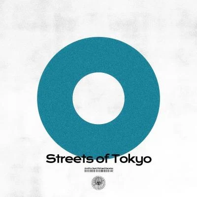 Streets of Tokyo feat. Michael Kaneko 专辑 AMPM