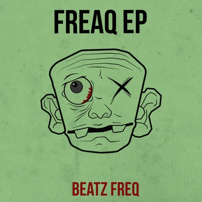 Freaq EP 专辑 Beatz Freq/Luke Alive