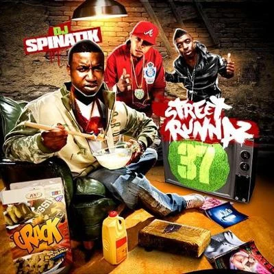 Street Runnaz 37 專輯 Bo Deal/Waka Flocka/I.L. Will/Showtime/Killa Kellz