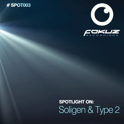 Spotlight on: Soligen & Type 2 专辑 Soligen