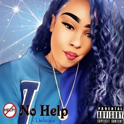 No Help 專輯 Deltrice/Heem 3/Willie Joe