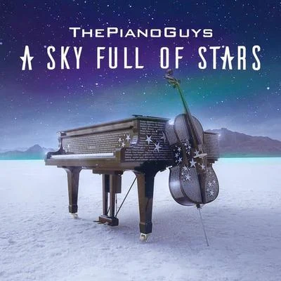 A Sky Full of Stars 專輯 NDR Radiophilharmonie/The Piano Guys/Pedro Eustache/Rahel Senn/Rusanda Panfili