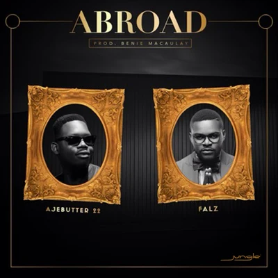 Abroad 專輯 Falz