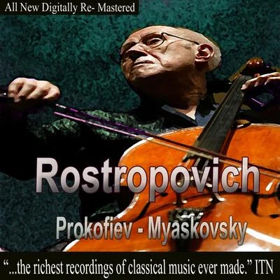 Rostropovich - Prokofiev, Miaskovsky 专辑 Moscow Philharmonic Orchestra/Kirill Kondrashin/Gennady Rozhdestvensky/Nelli Shkolnikova/Yevgeny Malinin