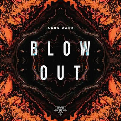 Blow Out 專輯 Agus Zack