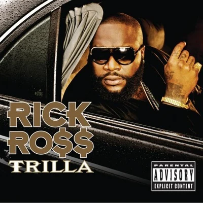 Trilla 專輯 Rick Ross