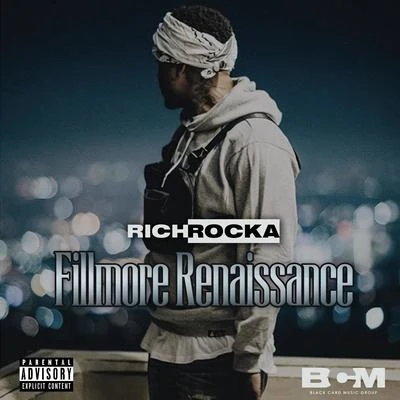 The Fillmore Renaissance Story 專輯 Rich Rocka/Khalil/Corbin/Joe Peshi/Compton Menace