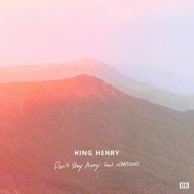 Dont Stay Away (Acoustic) 專輯 King Henry/RY X