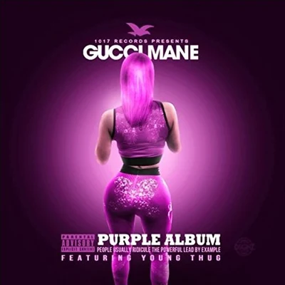 Gucci Mane The Purple Album (feat. Young Thug)