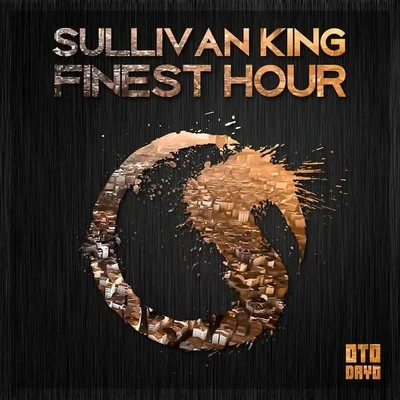 Finest Hour 专辑 Sullivan King/Calcium