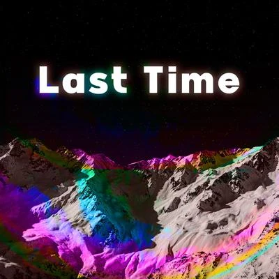 Last Time 專輯 Shiloh Dynasty/LRN Slime/itssvd/prxz