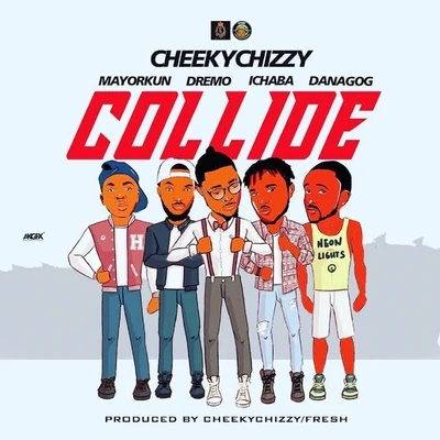 Collide 專輯 DJ Obi/CheekyChizzy/DBanj