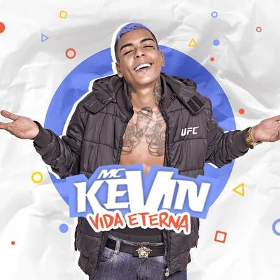 Mc Kevin Vida Eterna