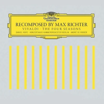 Recomposed by Max Richter - Vivaldi: The Four Seasons 專輯 Daniel Hope