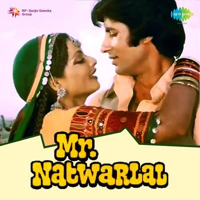 Mr. Natwarlal (Original Motion Picture Soundtrack) 专辑 Rajesh Roshan