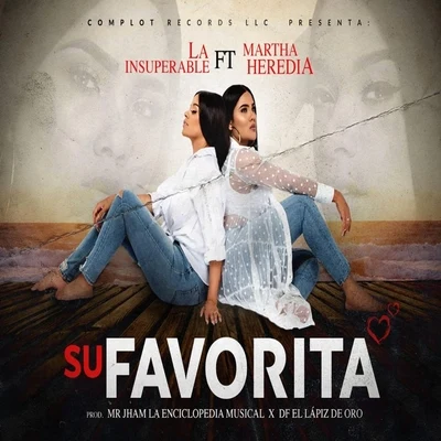 Su Favorita (feat. Martha Heredia) 專輯 La Insuperable/Toxic Crow