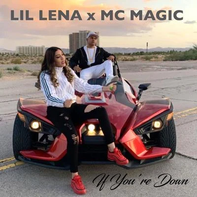 If You're Down 專輯 MC Magic