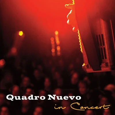 In Concert (Live) 專輯 Quadro Nuevo