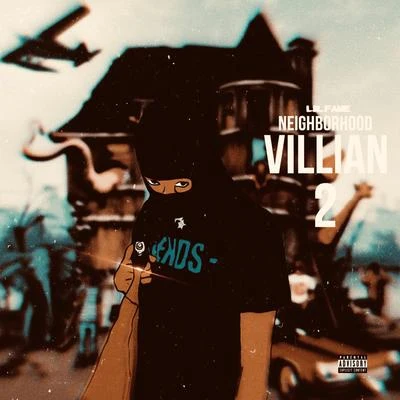 NEIGHBORHOOD VILLIAN 2 專輯 DJ Grazzhoppa/Lil Fame/Termanology/!llmind/Don Streat