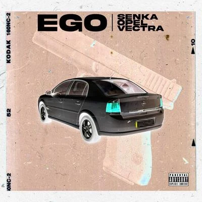 Senka Opel Vectra 專輯 EGO