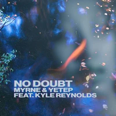 No Doubt 專輯 Kbubs/Kyle Reynolds