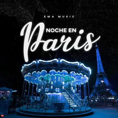 Noche en Paris 專輯 Ema Music/El Gemelo