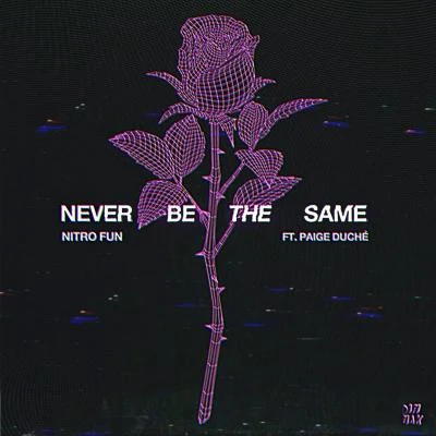 Never Be The Same 專輯 Namelle/Nitro Fun