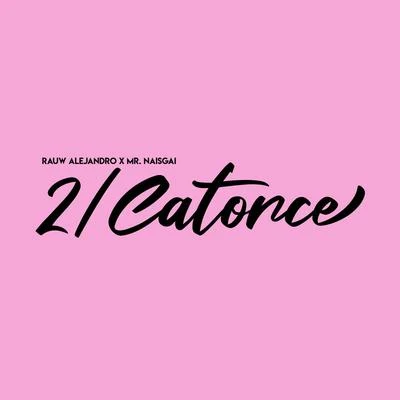 2Catorce 專輯 Rauw Alejandro