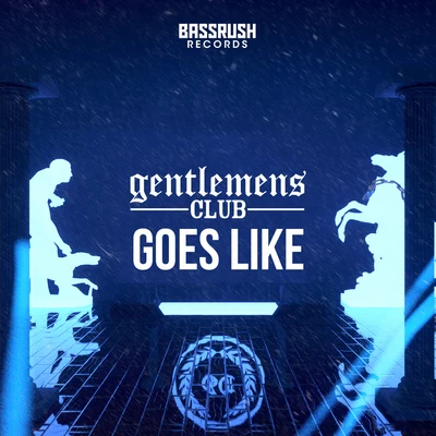 Goes Like 專輯 Gentlemens Club