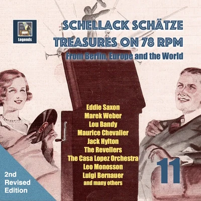 Schellack Schätze: Treasures on 78 RPM from Berlin, Europe and the World, Vol. 11 (2nd Revised Edition) 專輯 Fritz Rotter