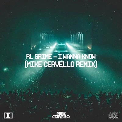 I Wanna Know (Mike Cervello Remix) 專輯 Mike Cervello/Chocolate Puma/Special FX