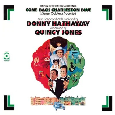 Come Back Charleston Blue Original Soundtrack (Remastered & Expanded) 专辑 Donny Hathaway/Roberta Flack