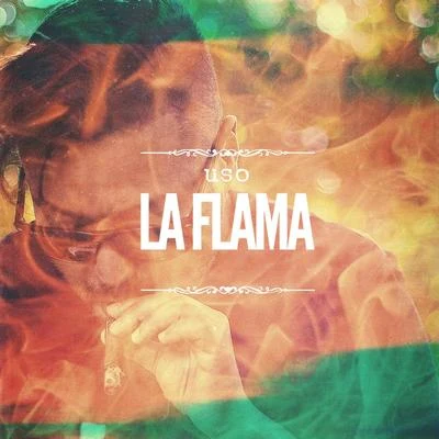 La Flama 專輯 Cas/L.O.C./USO/Burhan G