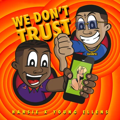 We Don´t Trust 专辑 Hansie