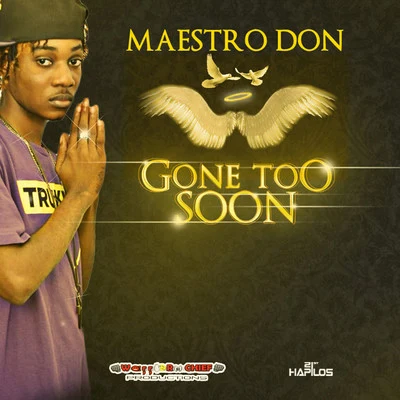 Gone Too Soon 專輯 Maestro Don/Bounty Killer