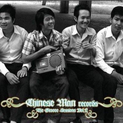 Chinese Man The Groove Sessions Volume 2