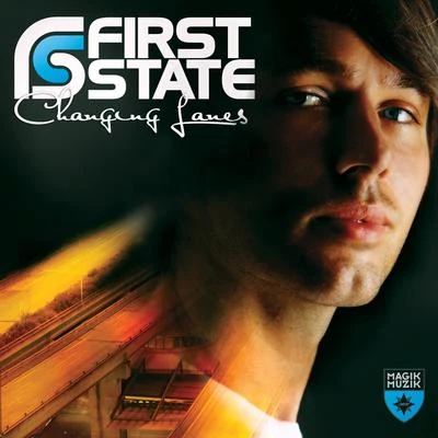 Changing Lanes (Extended Version) 專輯 First State