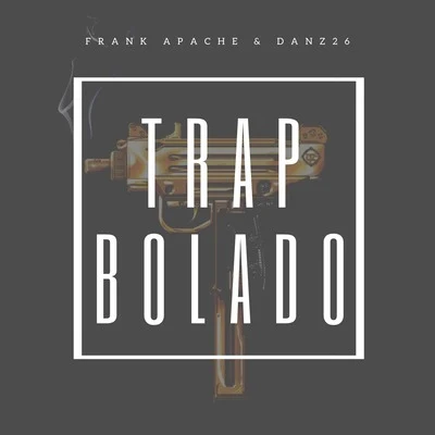 Trap Bolado 專輯 Danz26/Horu$