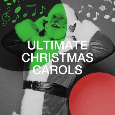 Ultimate Christmas Carols 专辑 Christmas Carols