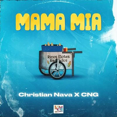 Mama Mia 专辑 Christian Nava/Young Eiby