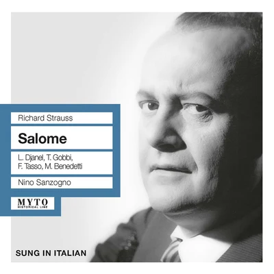 STRAUSS, R.: Salome [Opera] (Djanel, Gobbi, Tasso, Benedetti, RAI Symphony, Simonetto) (1952) 專輯 Alfredo Simonetto/Italian Radio Symphony Orchestra/Italian Radio Symphony Chorus/Carla Gavazzi