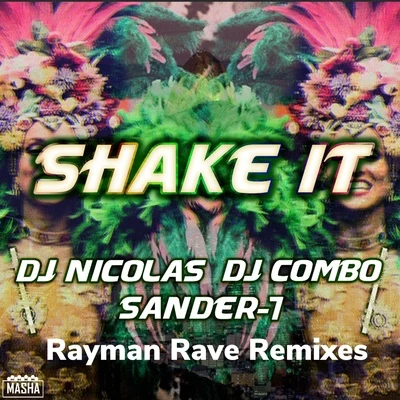 Shake It (Rayman Rave Remixes) 专辑 Rayman Rave/phillip/Prockers/Diven/Handz Upperz